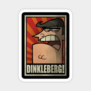 DINKLEBERG! Magnet