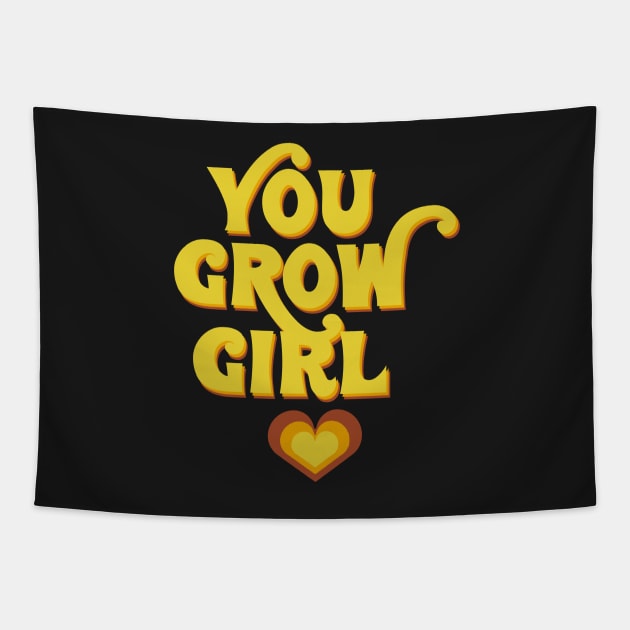 You grow girl! Tapestry by monicasareen