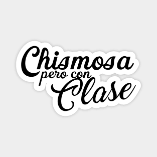 Chismosa Magnet