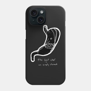 the best chef is an empty stomach (white) Phone Case