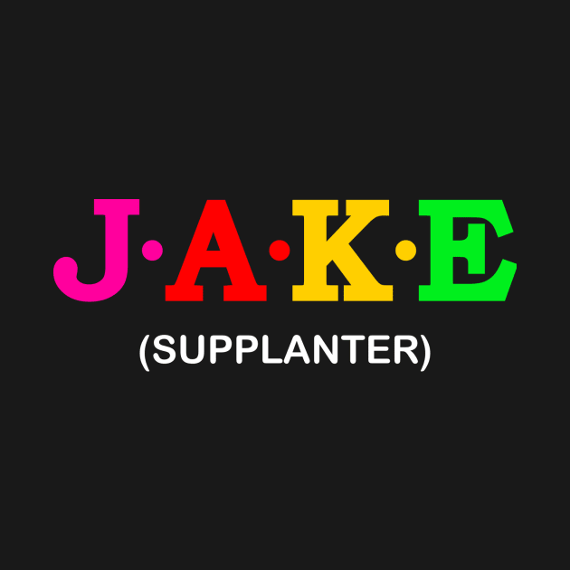 Jake - Supplanter. by Koolstudio