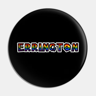 Community of Errington BC - LGBTQ+ Rainbow Flag - Loud and Proud Gay Text - Errington Pin