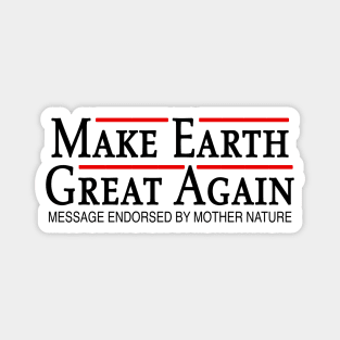 Make earth great again Magnet