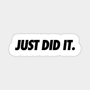 Just Do It Magnet