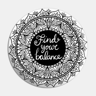 Find Your Balance Mandala Pin