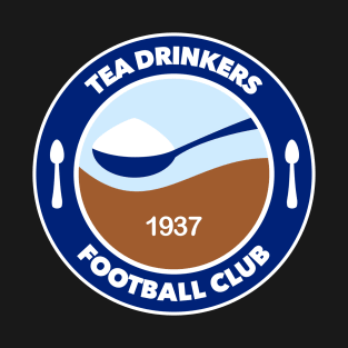 Tea Drinkers Football Club T-Shirt