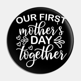 our first mothers day 2023, Mother's Day Mommy And Baby Outfit Pin