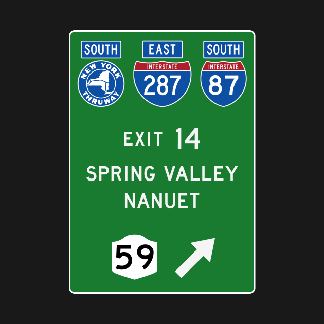 New York Thruway Southbound Exit 14: Spring Valley Nanuet Rte 59 by MotiviTees