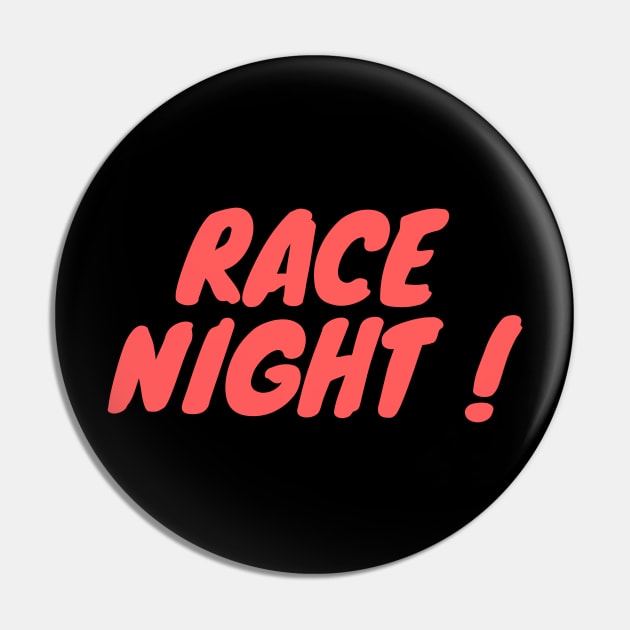 Race Night Pin by speedsam