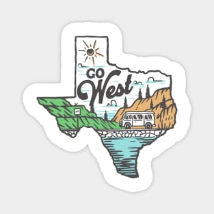 Van Life Go West Texas Magnet