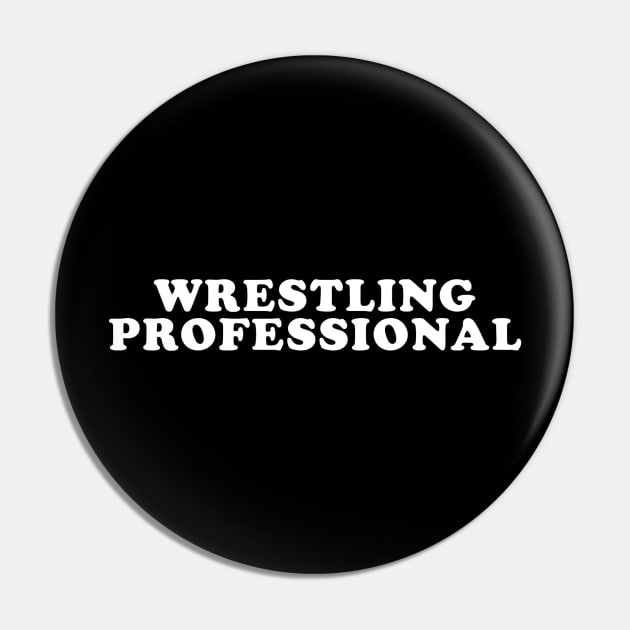 Wrestling Professional Pin by NXTeam