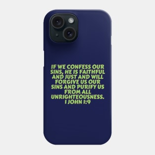 Bible Verse 1 John 1:9 Phone Case