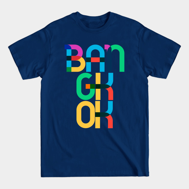 Disover Bangkok Thailand Pop Art Letters - Bangkok - T-Shirt