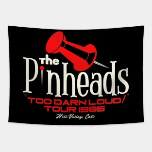 The Pinheads Too Darn Loud Tour 1985 Tapestry