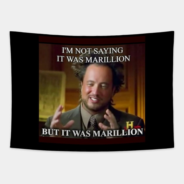 It Was Marillion... Tapestry by Beanietown Media Designs