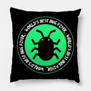 World's Best Bug Fixer Pillow