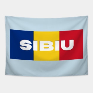 Sibiu City in Romanian Flag Tapestry