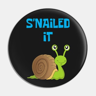 S'Nailed IT Pin