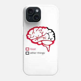 Brain and food Phone Case