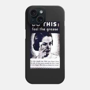 feel the grease Phone Case