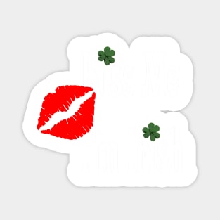 Kiss Me I'm Irish Magnet