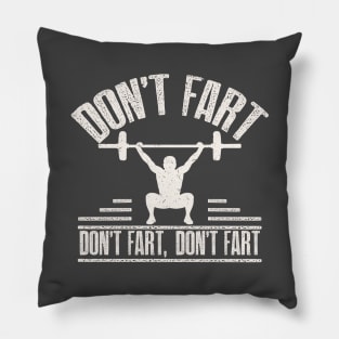 Don't Fart Funny Fitness Gym Workout Squat Pillow