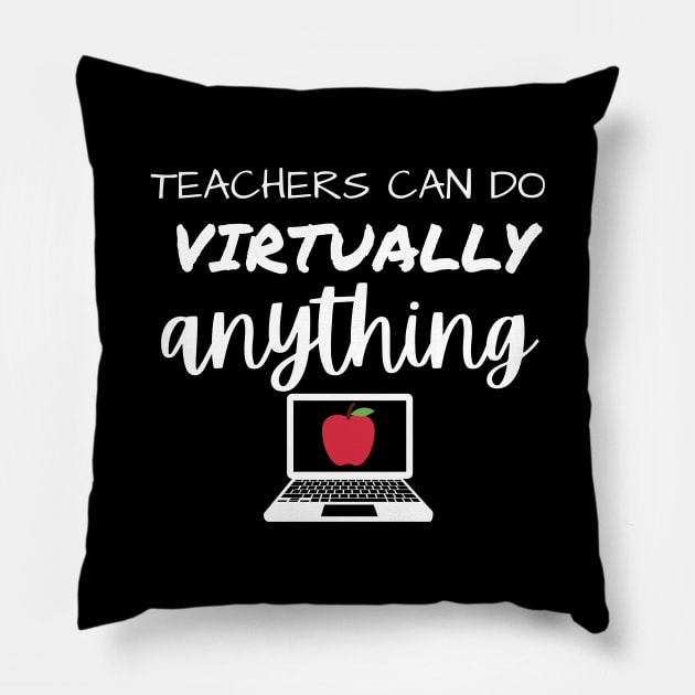 Teachers Can Do Virtually Anything Pillow by BlueSkyGiftCo