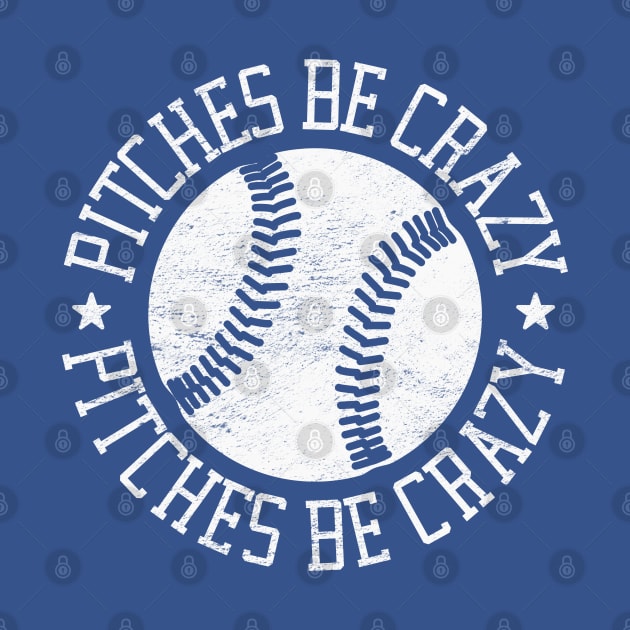 Pitches Be Crazy: Funny Grunge Style Baseball Design by TwistedCharm