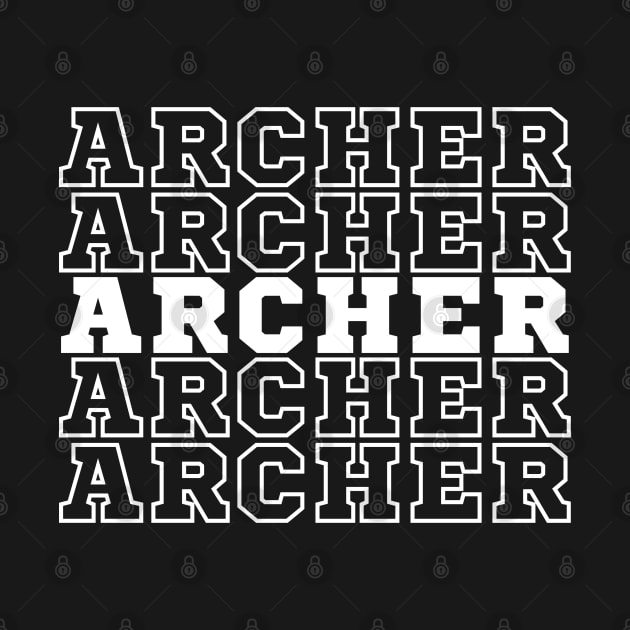 Archery. Archer. by CityTeeDesigns