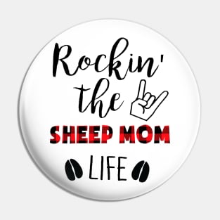 Rockin' The Sheep Mom Life Pin