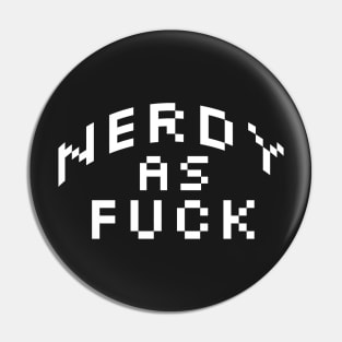 Nerdy AF Pin