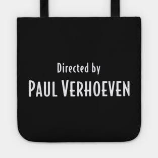 Paul Verhoeven | Showgirls Tote