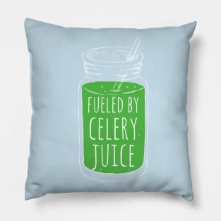 Fueled By Celery Juice Pillow