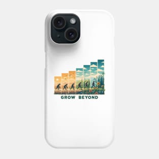 Grow Beyond Phone Case