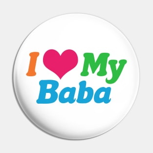 I Love My Baba Pin