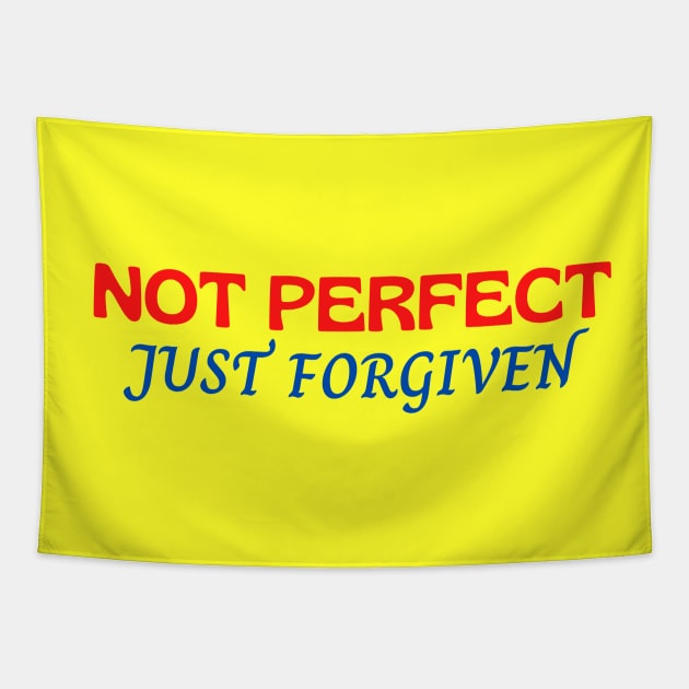 Not Perfect Just Forgiven Tapestry by Prayingwarrior