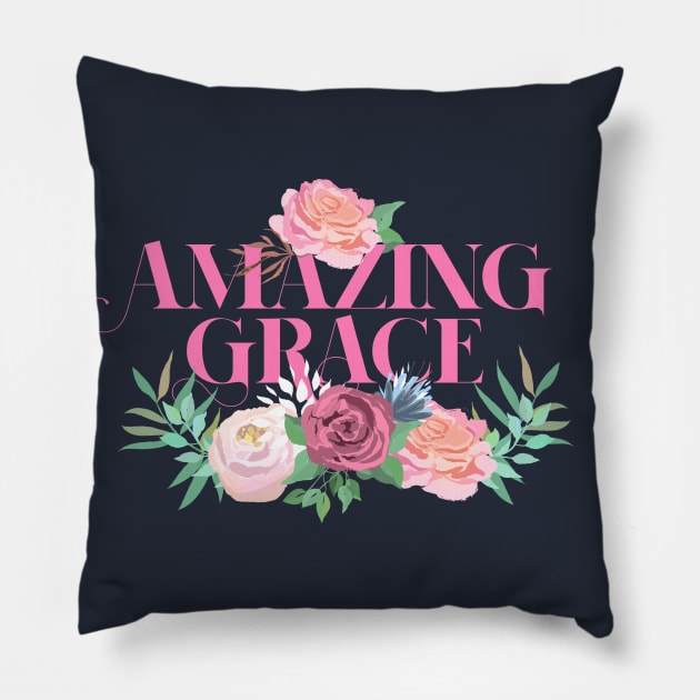 Amazing Grace Christian Women's Apparel and Gifts Pillow by BeLightDesigns