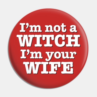 I'm not a Witch! I'm your Wife! Pin