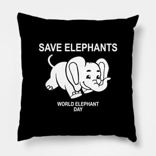 Save Elephants World Elephant Day Gift Pillow