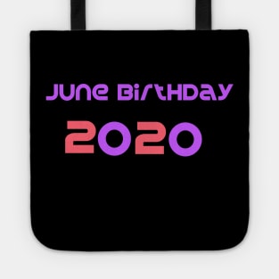 June Birthday 2020 Tote