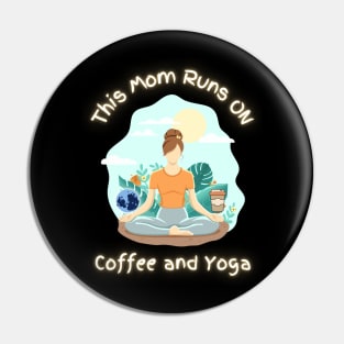 This Mom Runs On Coffee And Yoga - Funny Quotes Pin