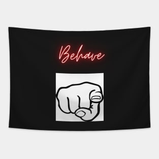 Behave Art Tapestry