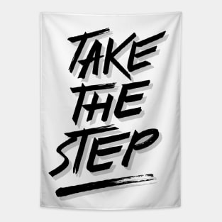 TAKE THE STEP Tapestry