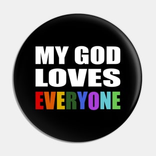 My God Loves Everyone- faith quote Pin