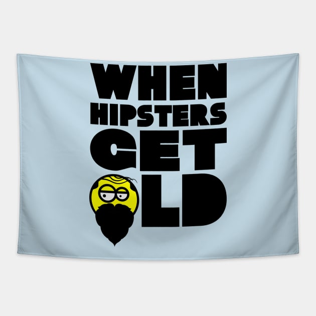 WHEN HIPSTERS GET OLD BIRTHDAY GIFT SHIRT gents Tapestry by KAOZ