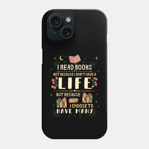 I Read Books Phone Case by codeclothes