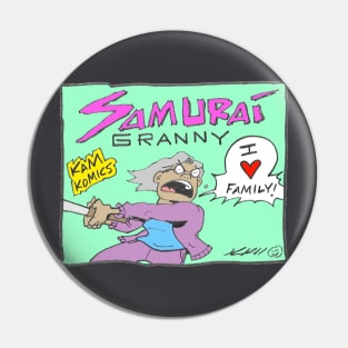 Kam Komics_SamuraiGranny_tshirt Pin