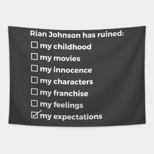 Rian Johnson Ruined This T-Shirt (dark) Tapestry