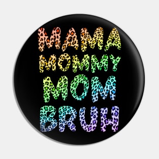 mama mommy mom bruh Pin