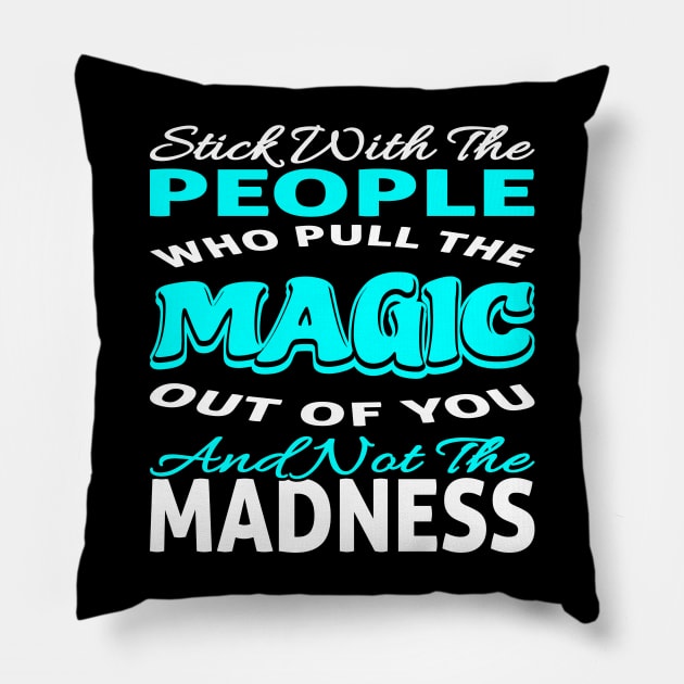 Stick With The People Cool Typography White Blue Pillow by JaussZ